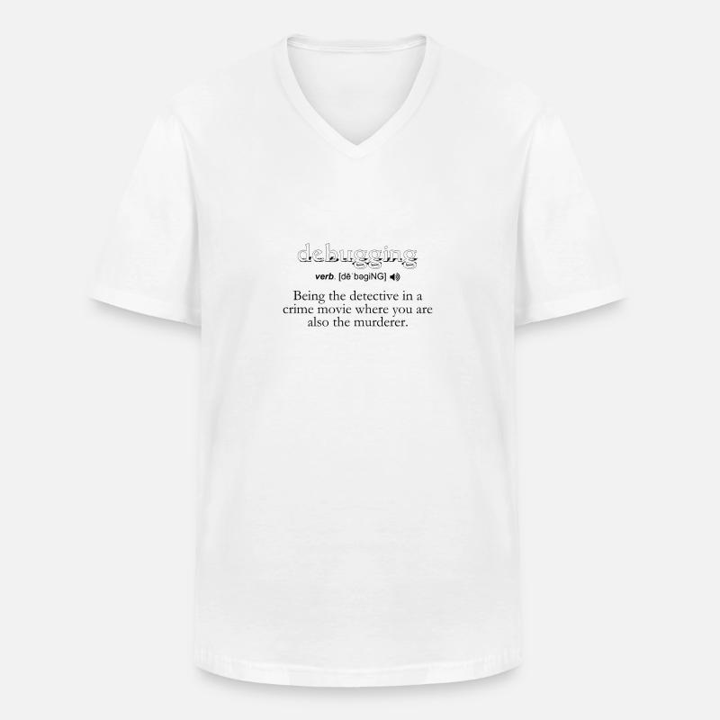 Debugging Definition - Computer Science Programmer - Men's V-Neck T-Shirt - white