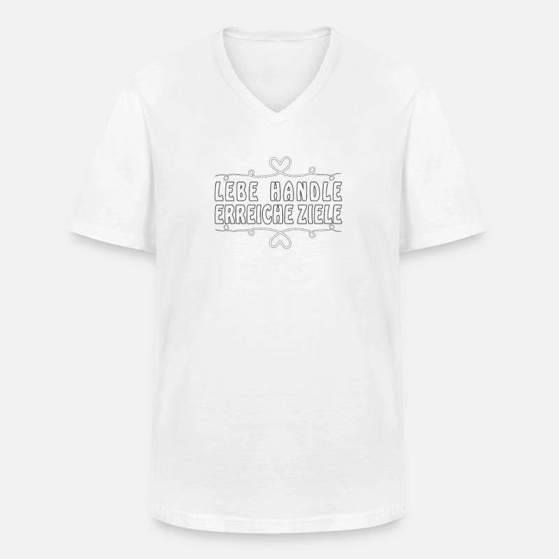 LEBE HANDLE ERREICHE ZIELE - Männer-T-Shirt mit V-Ausschnitt - Weiß