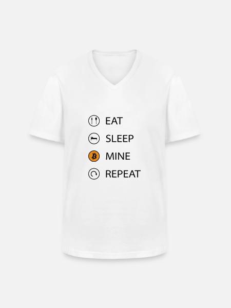 Eat sleep mine repeat cryptocurrency t-shirt - Men's V-Neck T-Shirt - white