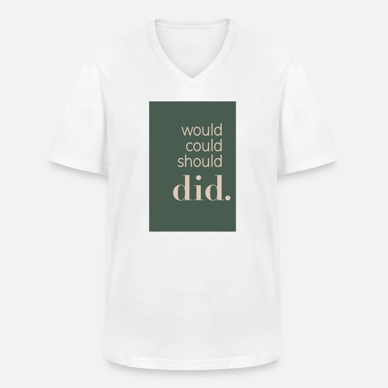 Would Could Should Did  - Männer-T-Shirt mit V-Ausschnitt - Weiß