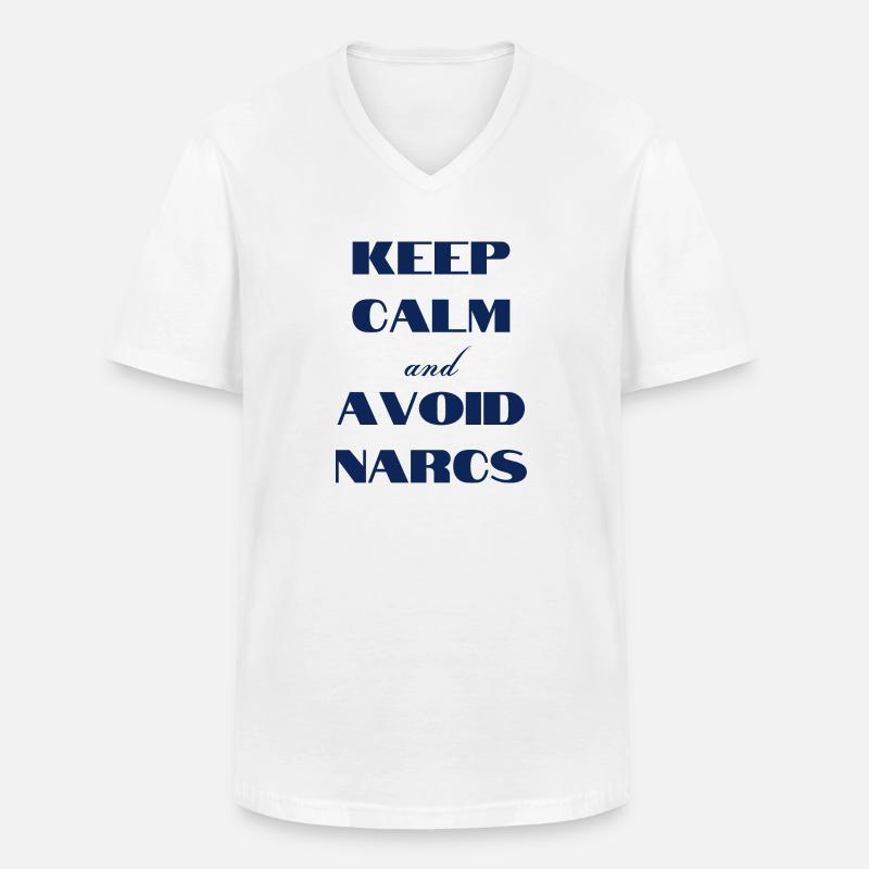 Keep calm & avoid Narcs - Men's V-Neck T-Shirt - white
