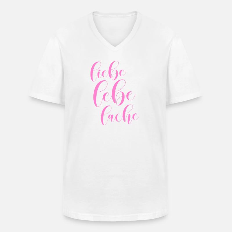 Liebe lebe lache - Männer-T-Shirt mit V-Ausschnitt - Weiß