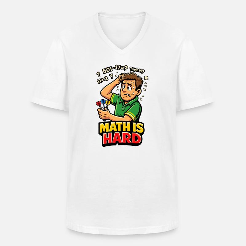 Les maths, c’est des fléchettes difficiles - T-shirt col V Homme - blanc