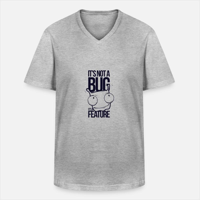 It's not a bug it's a feature - Men's V-Neck T-Shirt - heather grey