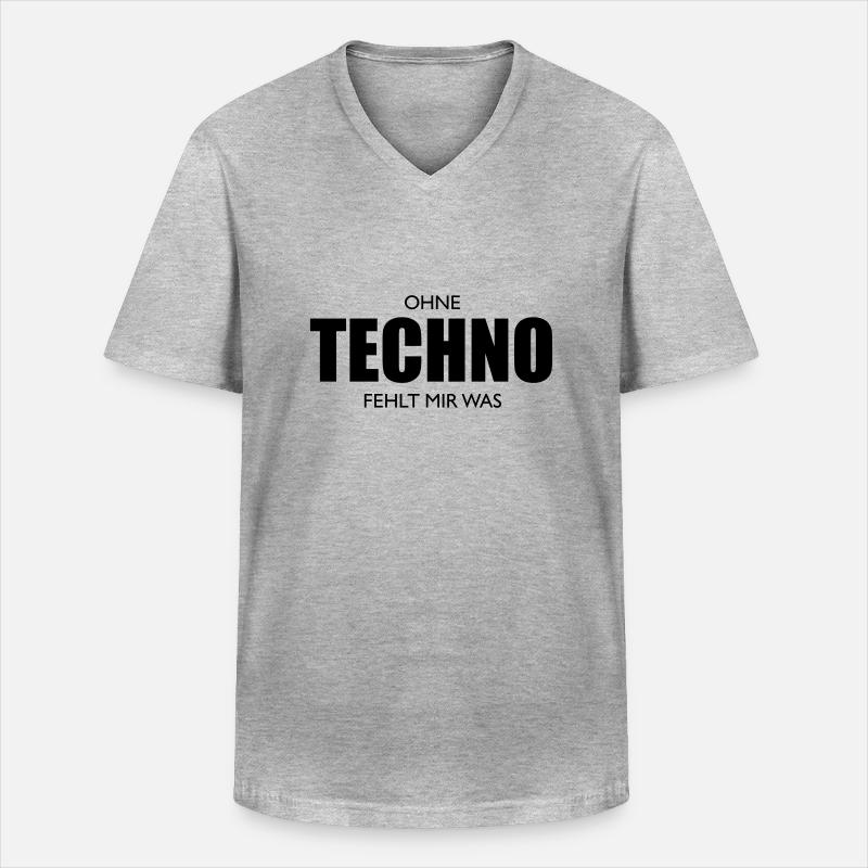 Ohne Techno fehlt dir was - Männer-T-Shirt mit V-Ausschnitt - Grau meliert