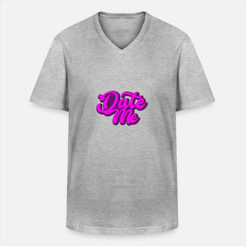 Date Me | Geschenk - Männer-T-Shirt mit V-Ausschnitt - Grau meliert