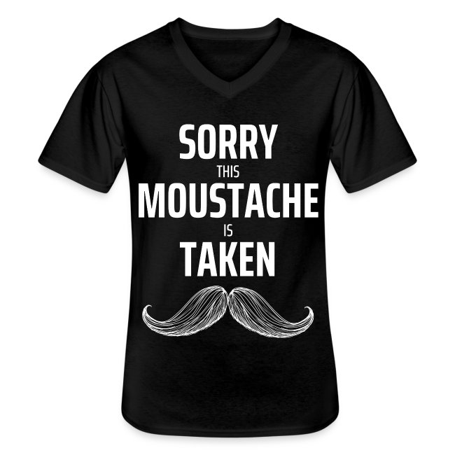 Sorry thie Moustache is taken Geschenk