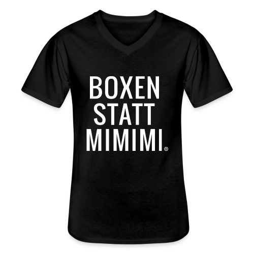 Boxen statt Mimimi® - weiß - Klassisches Männer-T-Shirt mit V-Ausschnitt