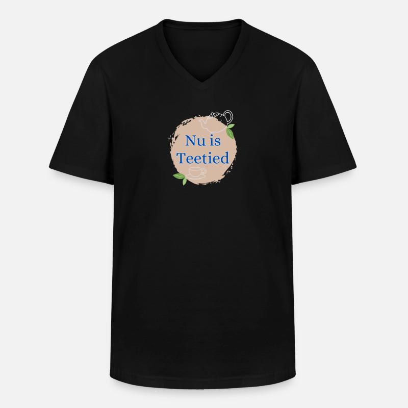 Nu is Teetied - Männer-T-Shirt mit V-Ausschnitt - Schwarz