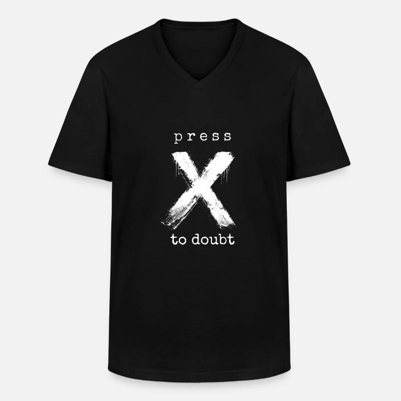 Press X to Doubt - Männer-T-Shirt mit V-Ausschnitt - Schwarz