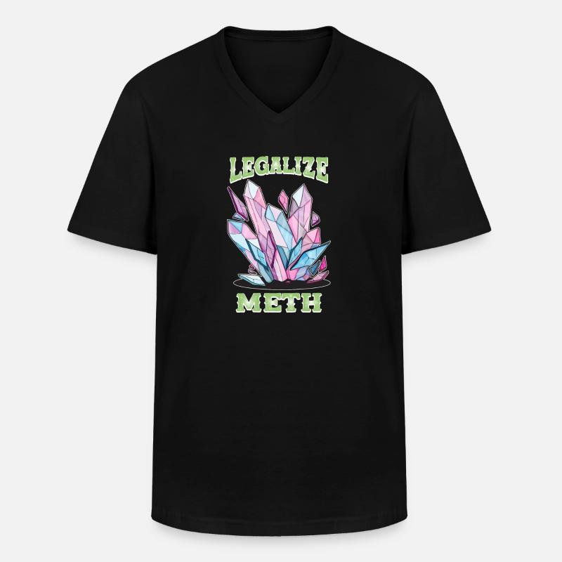 Legalisiere Meth Chrystal Meth - Männer-T-Shirt mit V-Ausschnitt - Schwarz