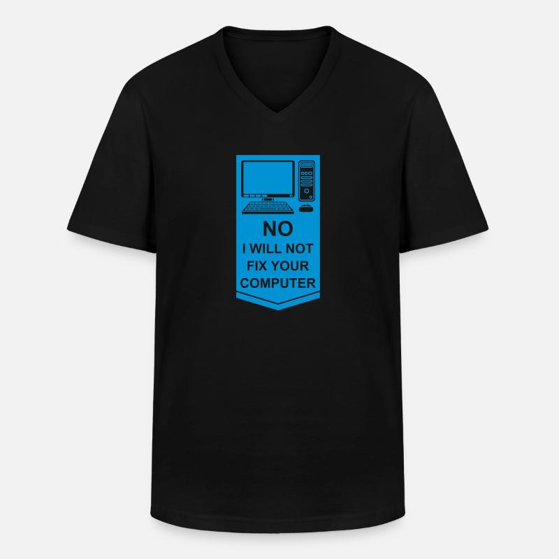 not fix your computer - Männer-T-Shirt mit V-Ausschnitt - Schwarz