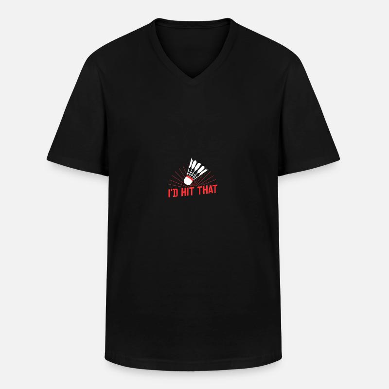 Badminton I'd Hit That - Männer-T-Shirt mit V-Ausschnitt - Schwarz
