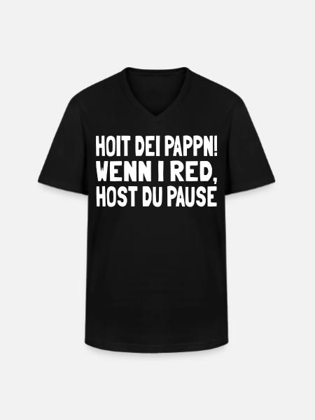 Hoit dei Pappn - Männer-T-Shirt mit V-Ausschnitt - Schwarz