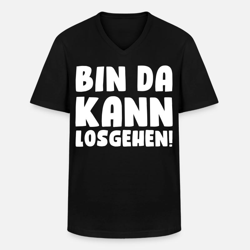 Bin da, kann losgehen! - Männer-T-Shirt mit V-Ausschnitt - Schwarz