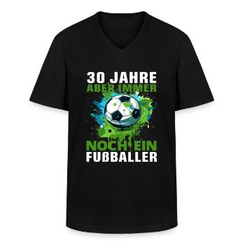 Fußballer 30 Geburtstag Fußballspieler Spruch - Männer-T-Shirt mit V-Ausschnitt - Schwarz - Vorne - AI Model Male 178 dark (178cm)