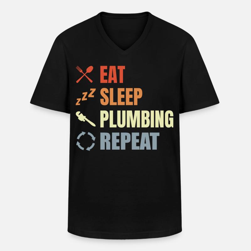 Eat Sleep Plumbing Repeat - Männer-T-Shirt mit V-Ausschnitt - Schwarz