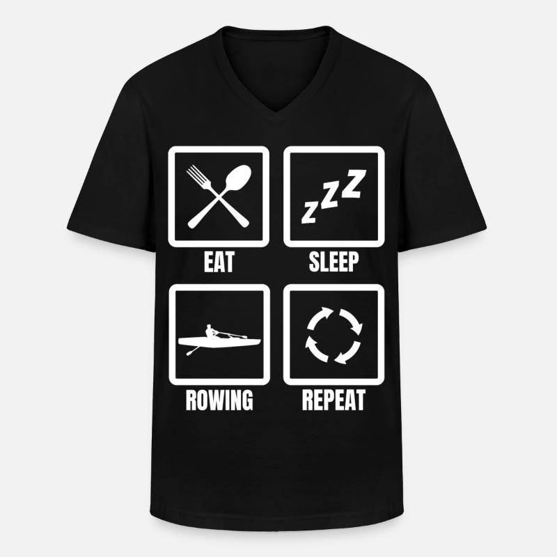 Eating, sleeping, rowing, repeating - Men's V-Neck T-Shirt - black