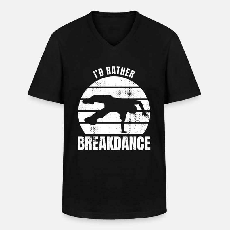 I'd Rather Breakdance - Männer-T-Shirt mit V-Ausschnitt - Schwarz