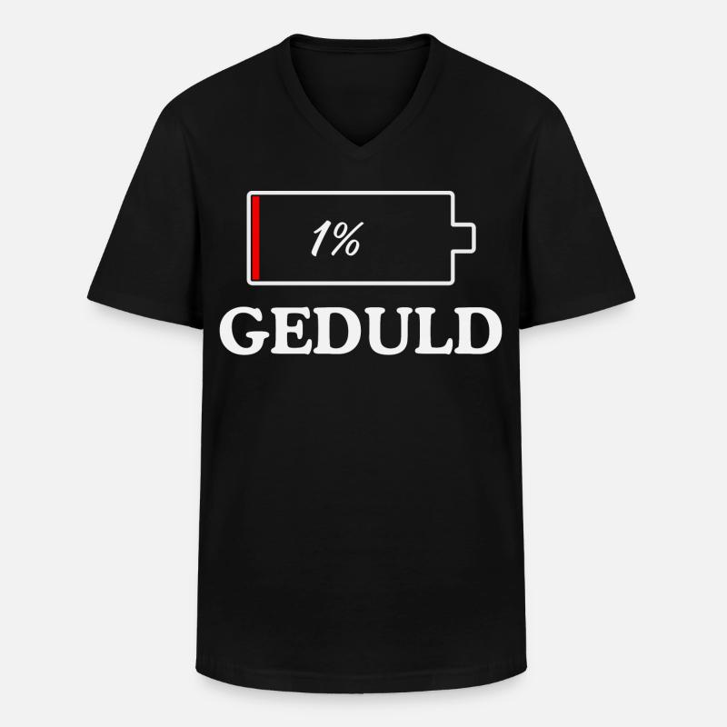 GEDULD 1% Lustiges design - Männer-T-Shirt mit V-Ausschnitt - Schwarz