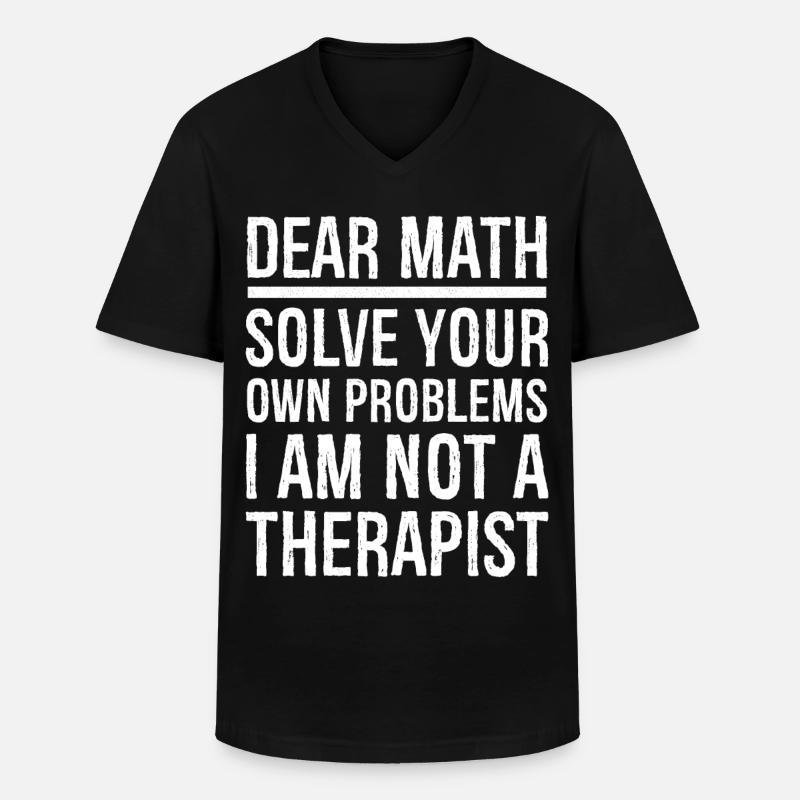Dear Math Funny Shirt - Männer-T-Shirt mit V-Ausschnitt - Schwarz