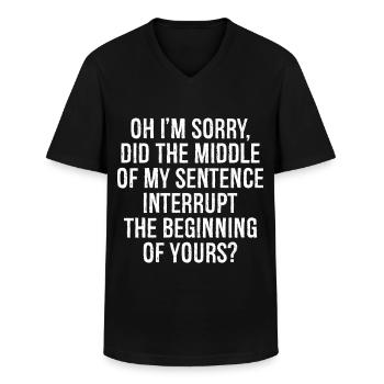 oh I'm sorry did the middle of my sentence - Men's V-Neck T-Shirt - black - Front - AI Model Male 178 dark (178cm)