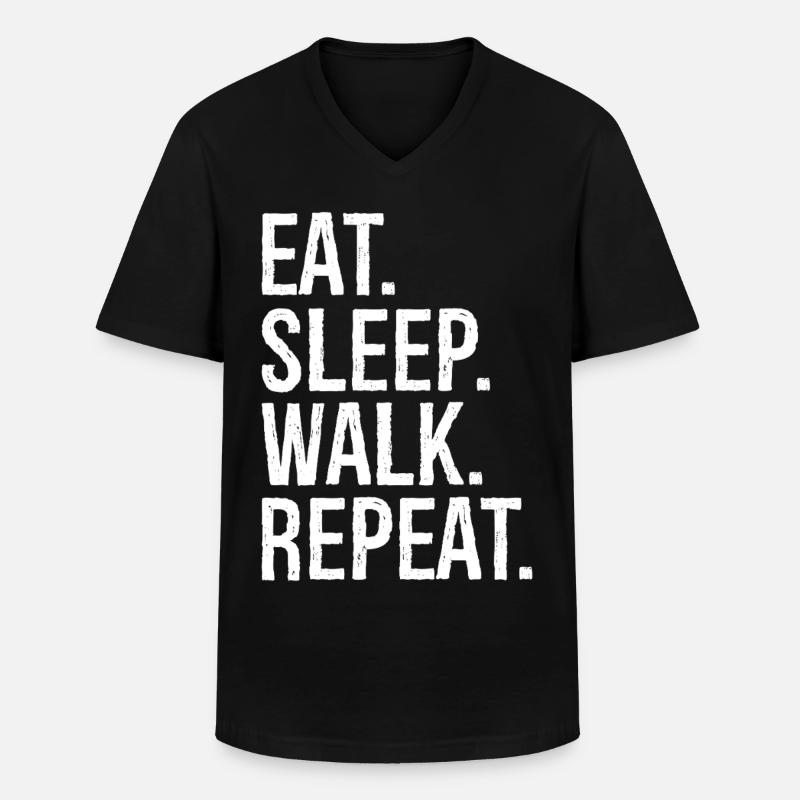 eat sleep walk repeat - Männer-T-Shirt mit V-Ausschnitt - Schwarz