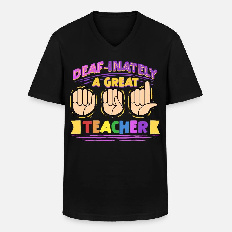 ASL Dolmetscher Deaf-Inately A Great Teacher - Männer-T-Shirt mit V-Ausschnitt - Schwarz