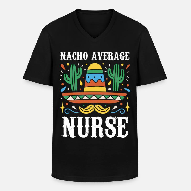 Nacho Average Nurse - Männer-T-Shirt mit V-Ausschnitt - Schwarz