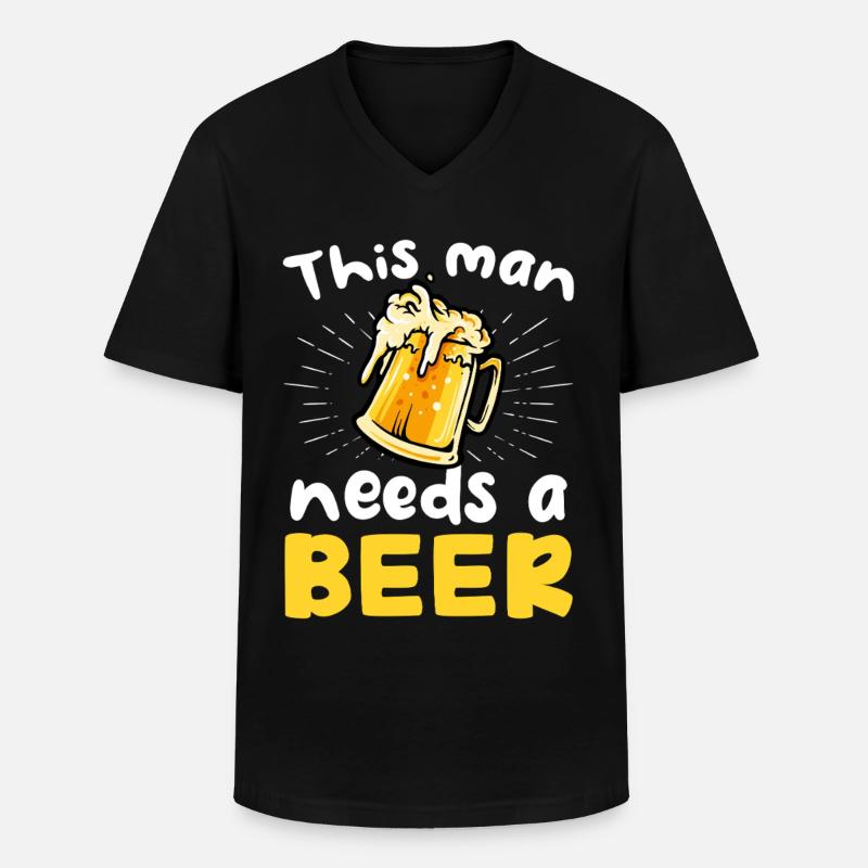 This Man Needs a Beer - Männer-T-Shirt mit V-Ausschnitt - Schwarz