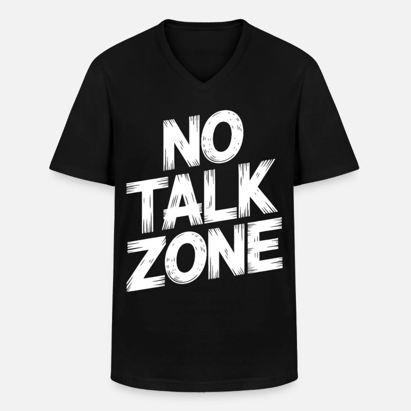 No Talk Zone - Männer-T-Shirt mit V-Ausschnitt - Schwarz