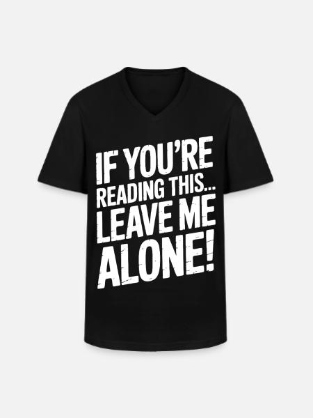 Laissez-moi tranquille en disant - T-shirt col V Homme - noir