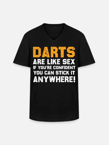 Funny Darts Quote Shirt - Men's V-Neck T-Shirt - black