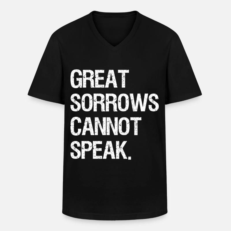great sorrows cannot speak - Men's V-Neck T-Shirt - black
