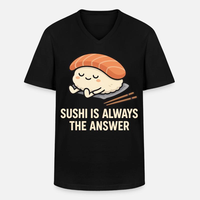 Sushi Is Always The Answer - Männer-T-Shirt mit V-Ausschnitt - Schwarz