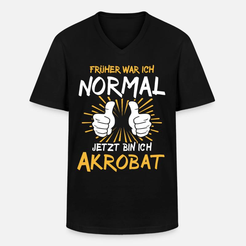 Akrobat Spruch - Männer-T-Shirt mit V-Ausschnitt - Schwarz