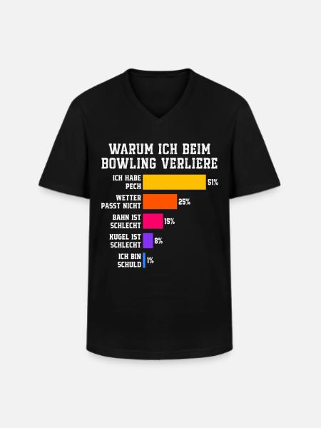 Why I lose at bowling Bowling - Men's V-Neck T-Shirt - black
