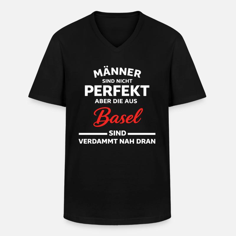 Basel Männer Nicht Perfekt Spruch - Männer-T-Shirt mit V-Ausschnitt - Schwarz