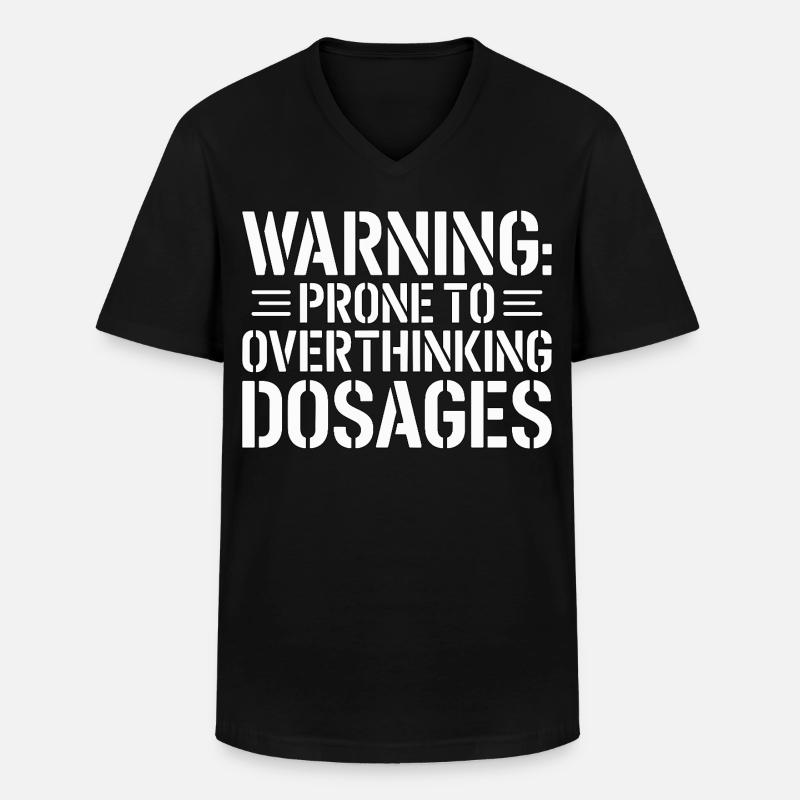 Pharmacist Student Warning Prone To Pharmaceutical - Männer-T-Shirt mit V-Ausschnitt - Schwarz