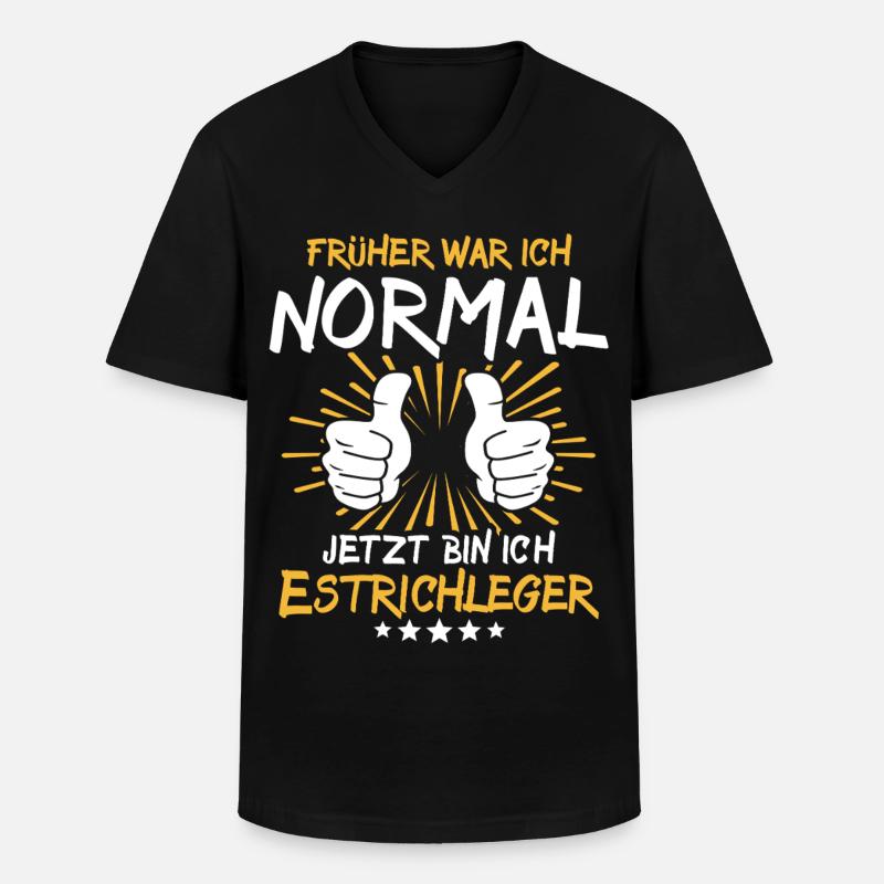 Estrichleger Spruch - Männer-T-Shirt mit V-Ausschnitt - Schwarz