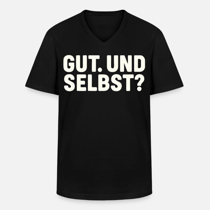 GUT. UND SELBST? - Männer-T-Shirt mit V-Ausschnitt - Schwarz