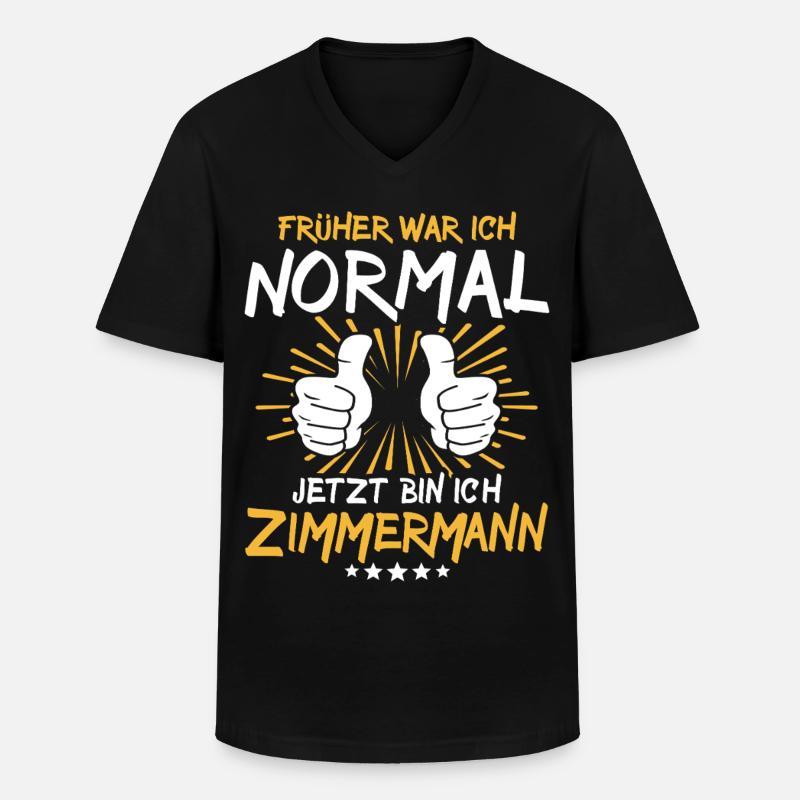 Zimmermann Spruch - Männer-T-Shirt mit V-Ausschnitt - Schwarz