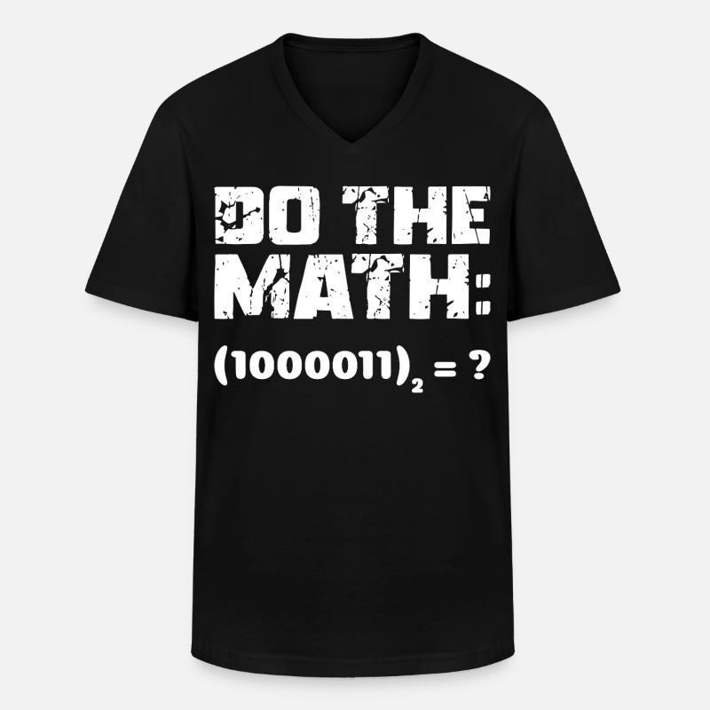 Do The Math Binary System - Men's V-Neck T-Shirt - black