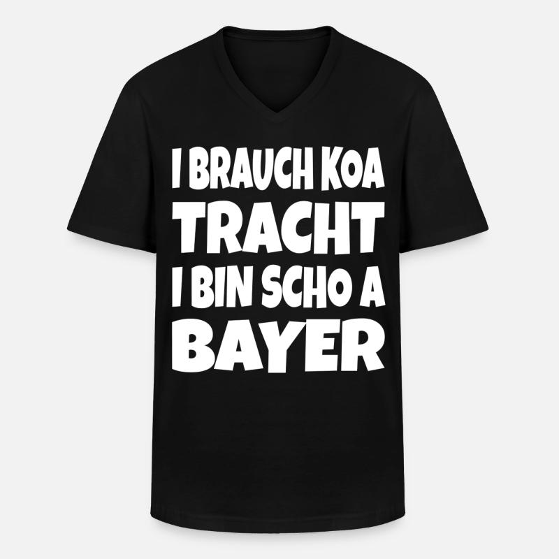 I brauch koa Tracht... - Männer-T-Shirt mit V-Ausschnitt - Schwarz