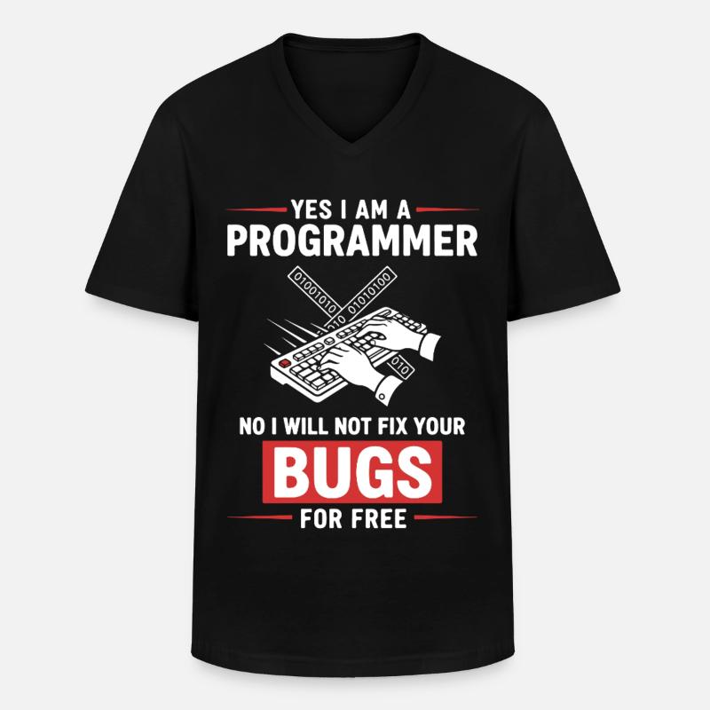Humour Programmeur Fixe Pas Bugs - T-shirt col V Homme - noir