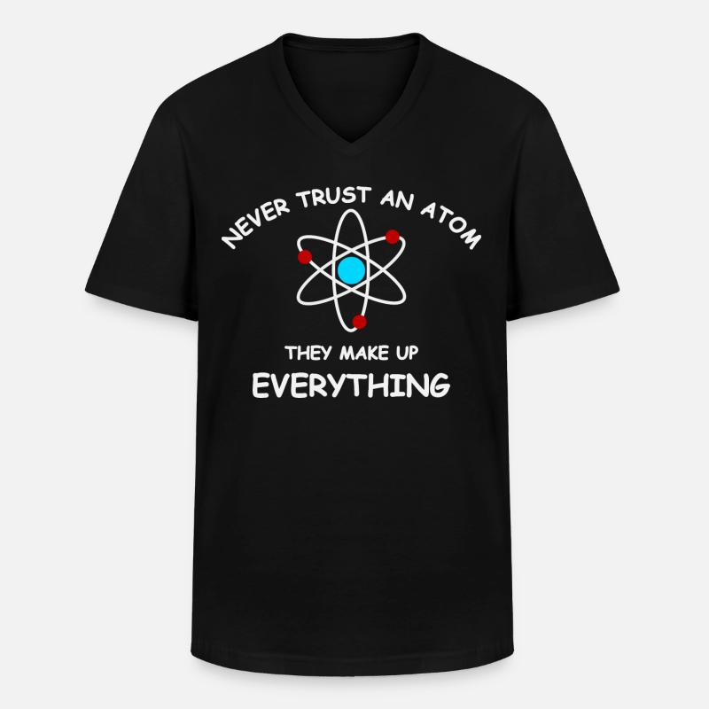 Never trust an atom - Men's V-Neck T-Shirt - black