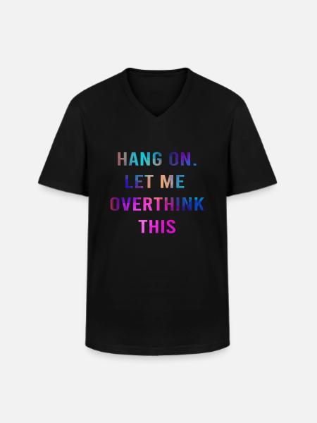 Tänkaren Rethink Häng på Let Me Overthing This - T-shirt med V-ringning herr - svart