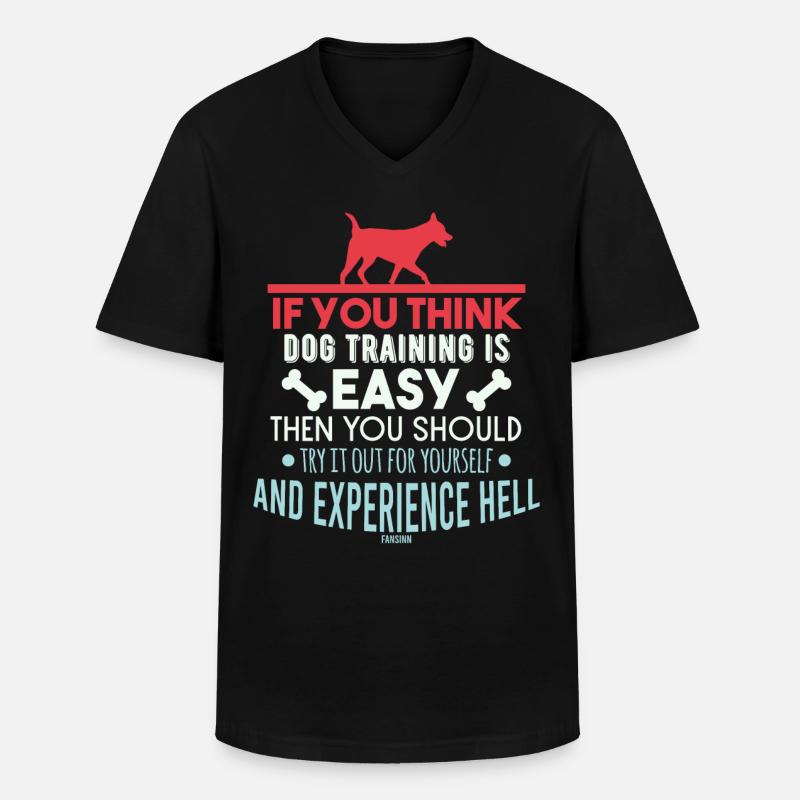 Hundetraining Spruch - Männer-T-Shirt mit V-Ausschnitt - Schwarz