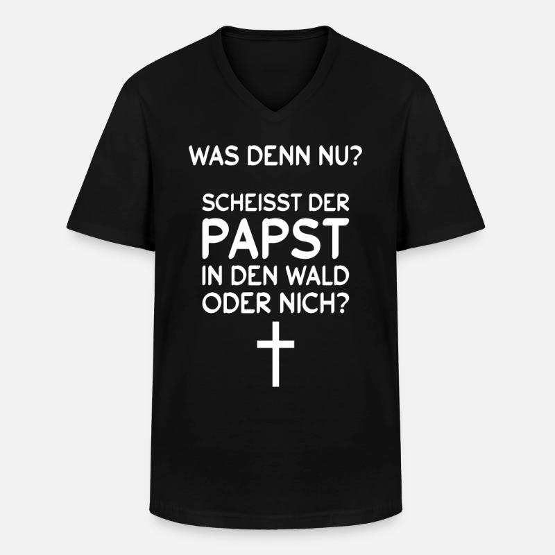 Papst Sprüche Kirche Jesus Geschenkidee - Männer-T-Shirt mit V-Ausschnitt - Schwarz
