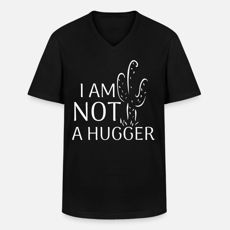 I am not a Hugger - Männer-T-Shirt mit V-Ausschnitt - Schwarz